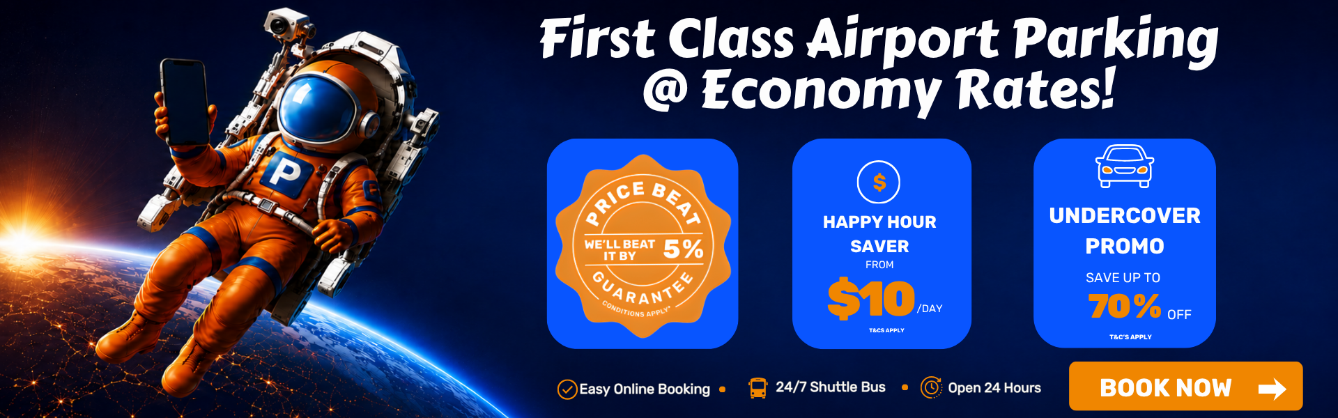 Hero banner promoting cheap airport parking: astronaut in orange suit taking a selfie with a phone, three blue promo tiles for price-beat, $10/day saver, and up to 70% off, plus a BOOK NOW button.