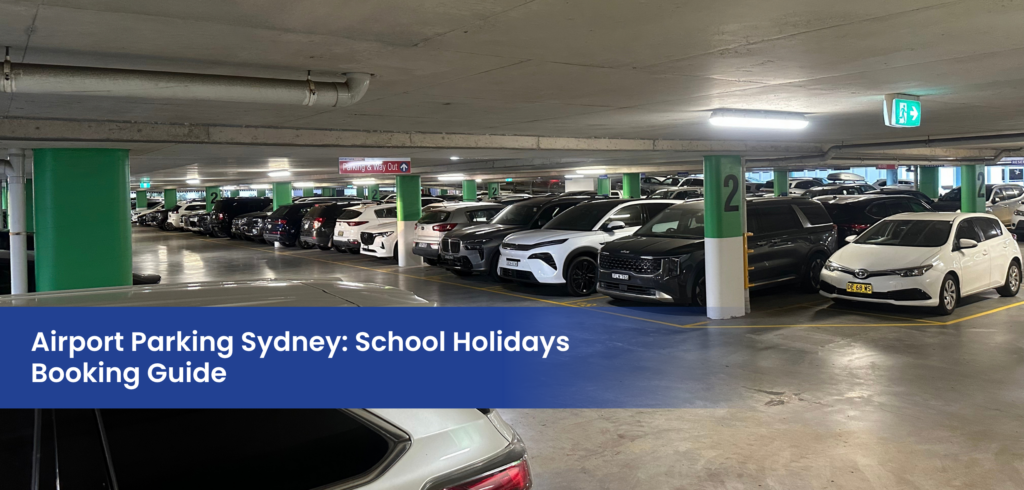 Airport Parking Sydney_ School Holidays Booking G